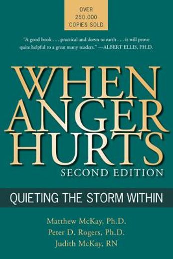 when anger hurts,quieting the storm within