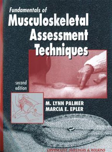 fundamentals of musculoskeletal assessment techniques