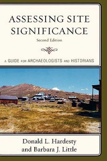 assessing site significance,a guide for archaeologists and historians