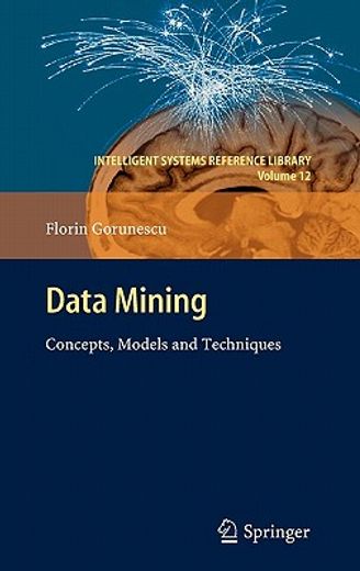 data mining,concepts, models and techniques