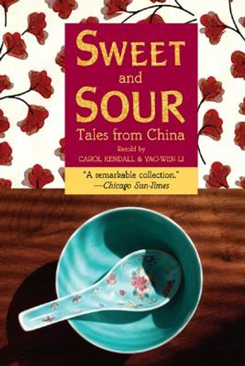 sweet and sour,tales from china (en Inglés)