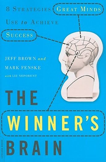 the winner´s brain,8 strategies great minds use to achieve success (in English)