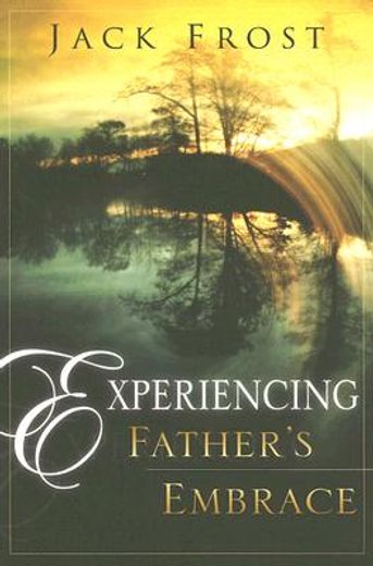 experiencing father´s embrace (in English)