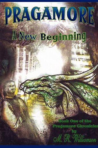 pragamore-a new beginning: book one of t