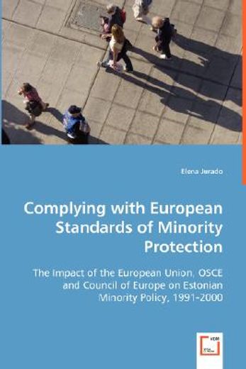 complying with european standards of minority protection