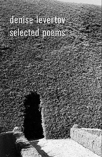 the selected poems of denise levertov (en Inglés)