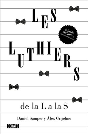 Les Luthiers: De la l a las s (in Spanish)