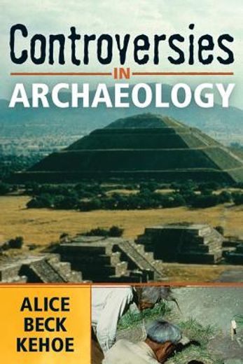 Controversies in Archaeology (in English)