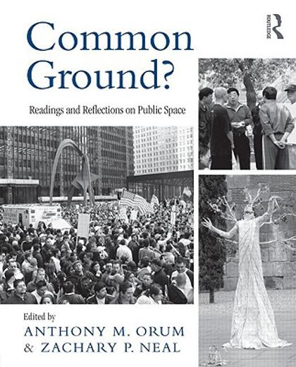 common ground?,readings and reflections on public space