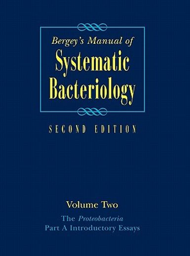 bergey´s manual of systematic bacteriology,the proteobacteria, introductory essays