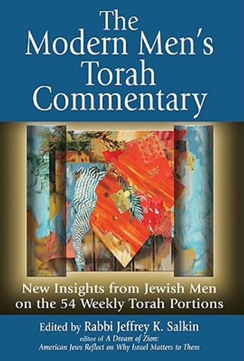 the modern men´s torah commentary,new insights from jewish men on the 54 weekly torah portions (en Inglés)