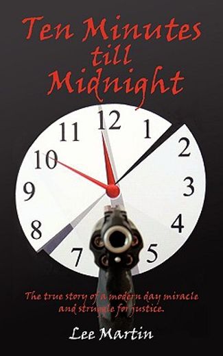 ten minutes till midnight (en Inglés)