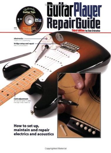 The Guitar Player Repair Guide (en Inglés)