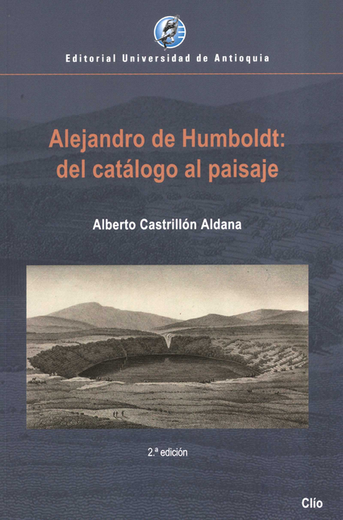Alejandro de Humboldt del Catalogo al Paisaje
