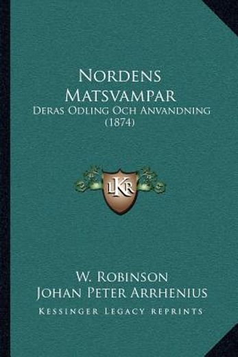 nordens matsvampar: deras odling och anvandning (1874)