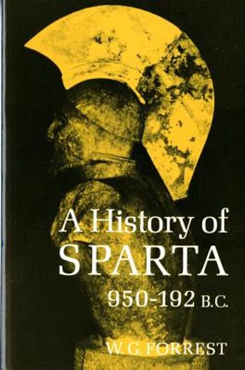 a history of sparta, 950-192 b.c. (en Inglés)