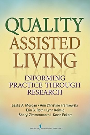 quality assisted living,informing practice through research