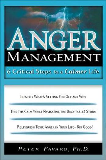 anger management,6 critical steps to a calmer life