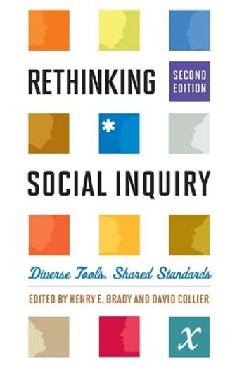 rethinking social inquiry,diverse tools, shared standards