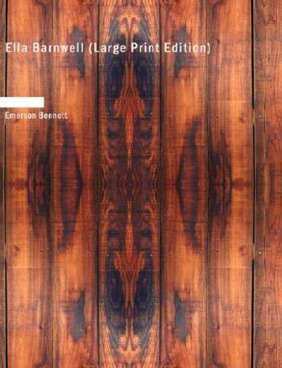 ella barnwell (large print edition)