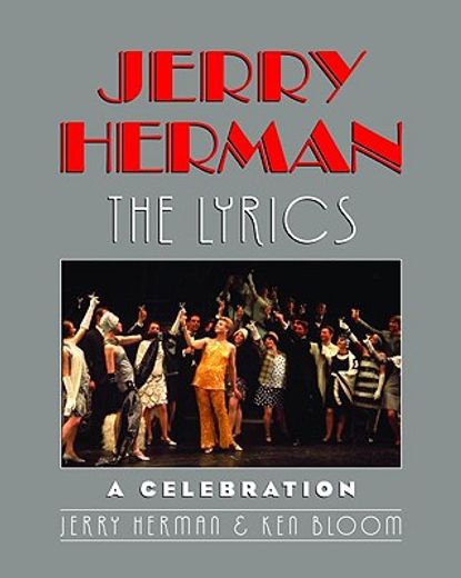 jerry herman, the lyrics,a celebration