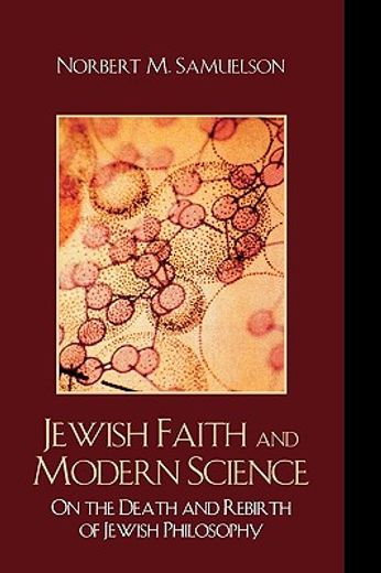 jewish faith and modern science,on the death and rebirth of jewish philosophy