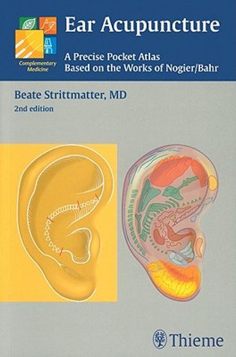 ear acupuncture,a precise pocket atlas based on the works of nogier/bahr (en Inglés)