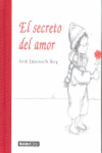 Secreto del amor, el: La sencillez del amor, a tu alcance (Libro Amigo (malsinet)) (in Spanish)