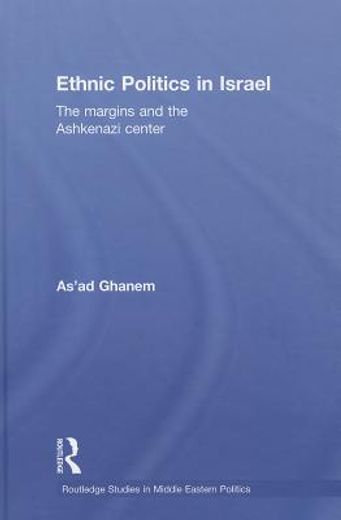 ethnic politics in israel,the margins and the ashkinazi centre