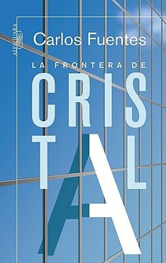 la frontera de cristal/ the crystal frontier