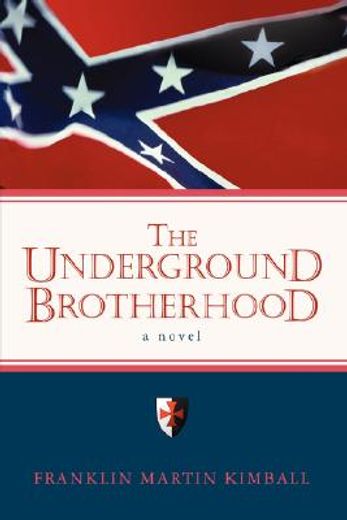 underground brotherhood (en Inglés)