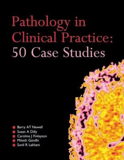 pathology in clinical practice,50 case studies