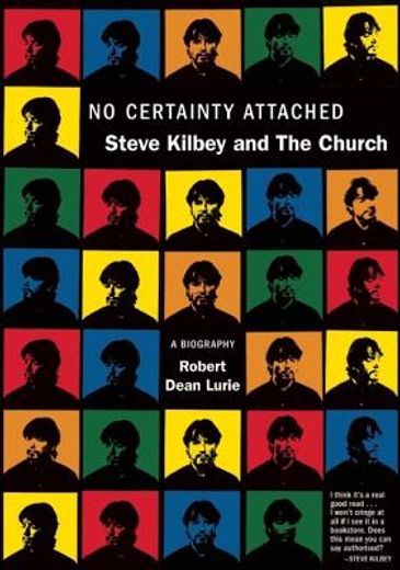 no certainty attached,steve kilbey and the church