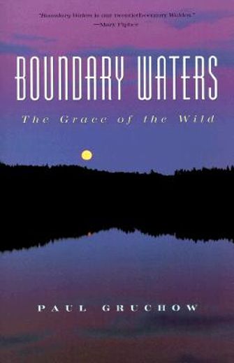 boundary waters,the grace of the wild