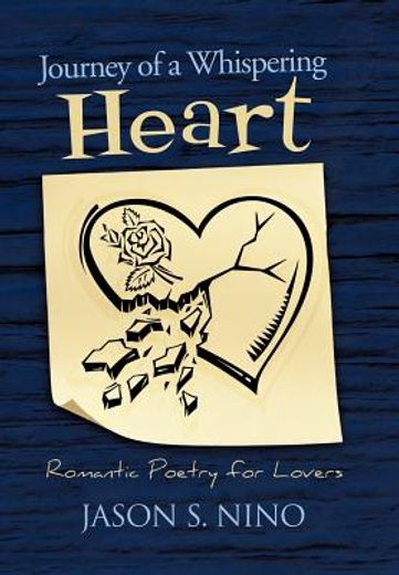 journey of a whispering heart,romantic poetry for lovers (en Inglés)