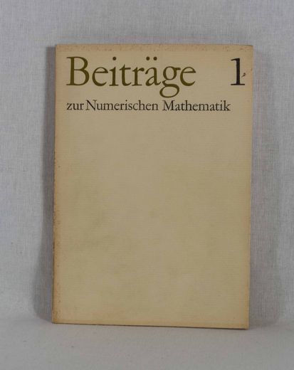 Beiträge zur Numerischen Mathematik 1. (in German)