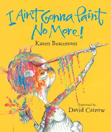 i ain´t gonna paint no more! (in English)