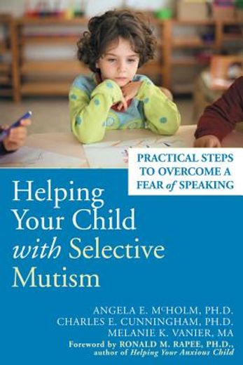 helping your child with selective mutism,steps to overcome a fear of speaking