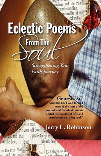 eclectic poems from the soul,strengthening your faith journey