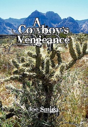 a cowboy`s vengeance