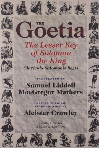 The Goetia: The Lesser key of Solomon the King: Lemegeton - Clavicula Salomonis Regis, Book 1 (en Inglés)
