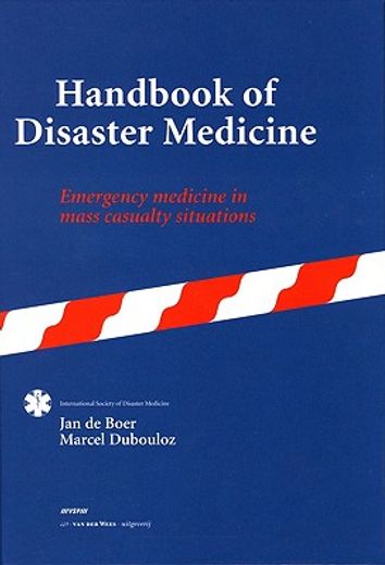 handbook of disaster medicine,emergency medicine in mass casualty stiuations