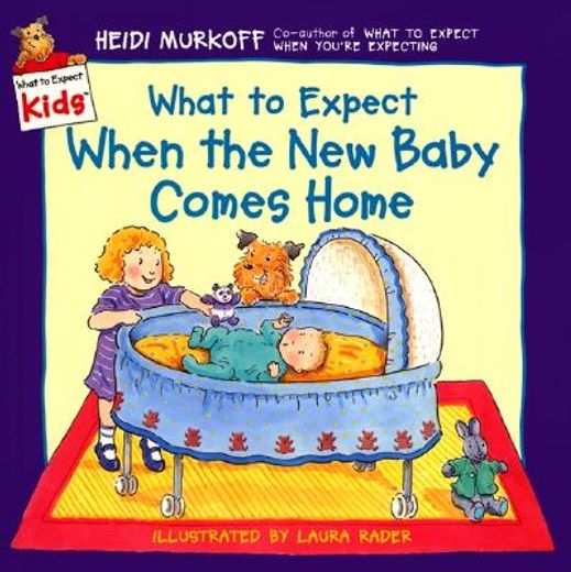 what to expect when the new baby comes home (en Inglés)