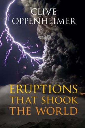 Eruptions That Shook the World (en Inglés)