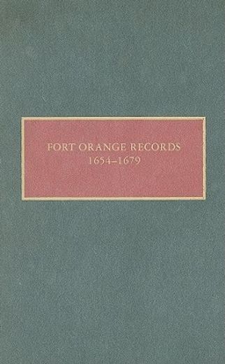 fort orange records, 1654-1679