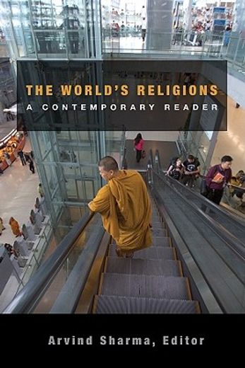 the world´s religions,a contemporary reader