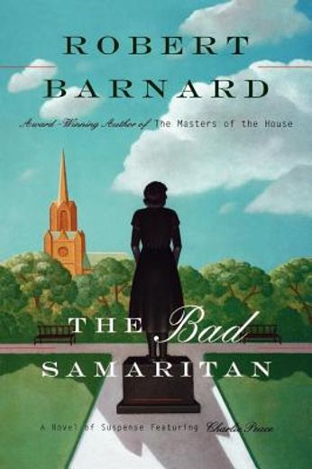 the bad samaritan,a novel of suspense featuring charlie peace (in English)