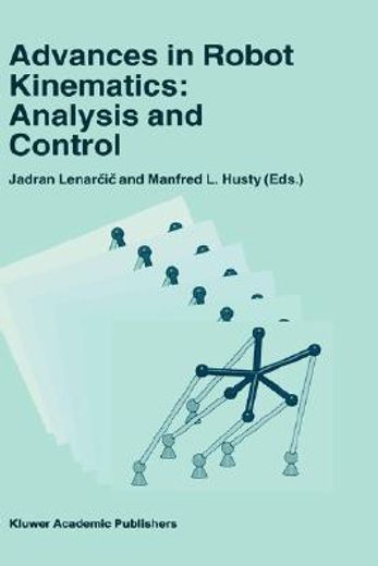 advances in robot kinematics: analysis and control (en Inglés)