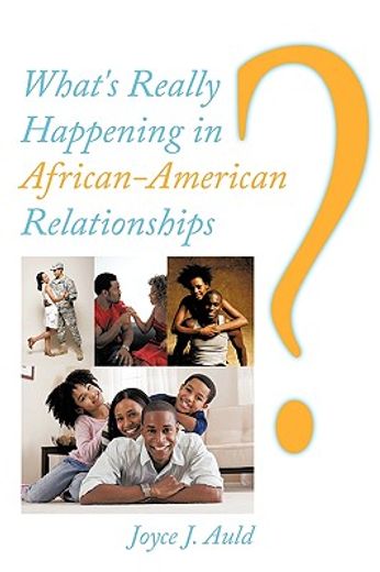 what´s really happening in african-american relationships?