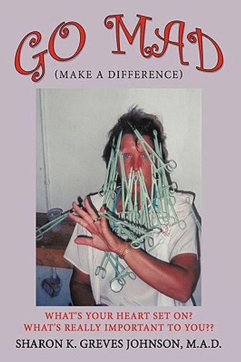 go mad (making a difference)